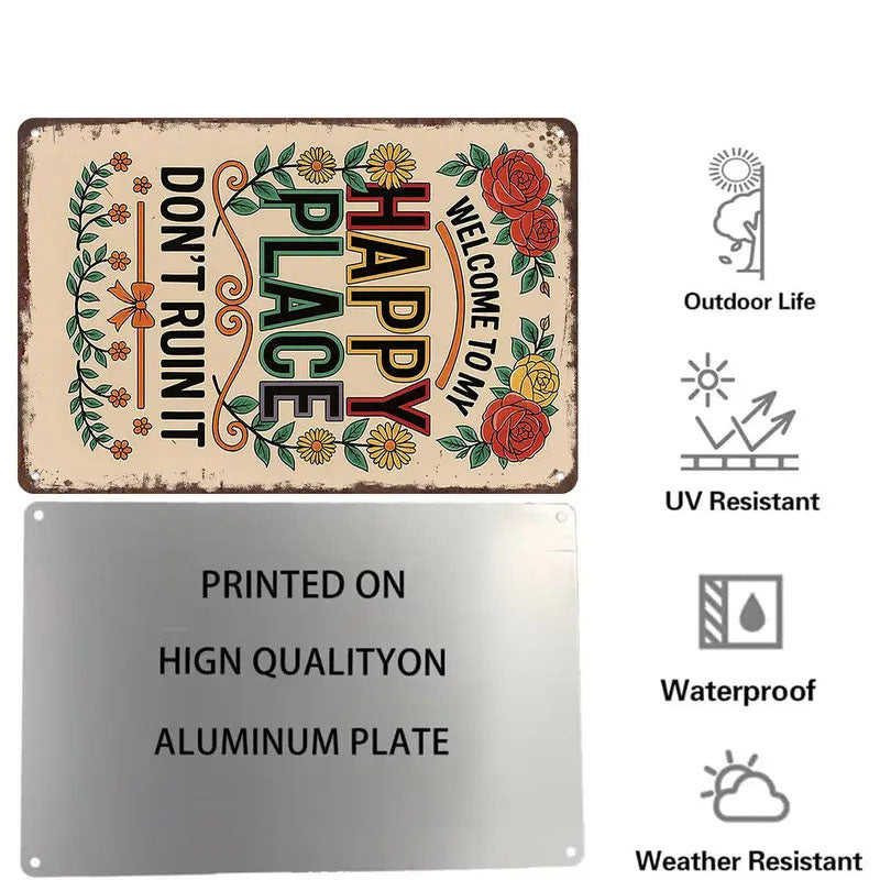 😂Vintage Metal Sign – "Welcome To My Happy Place Don't Ruin It" Wall Decor