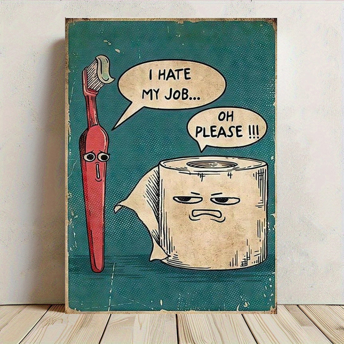 🤣I Hate My Job Oh Please Funny Wall Art, 8 × 12 in