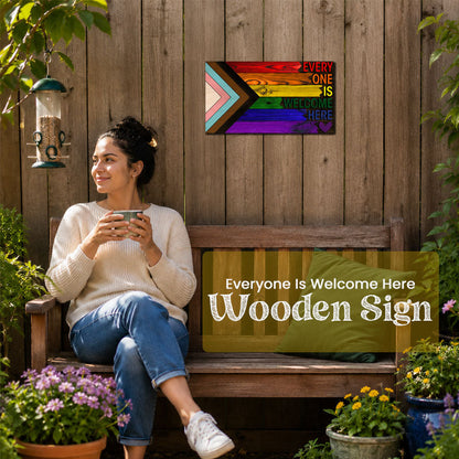 🌈❤️ Everyone Is Welcome Here Wooden Sign