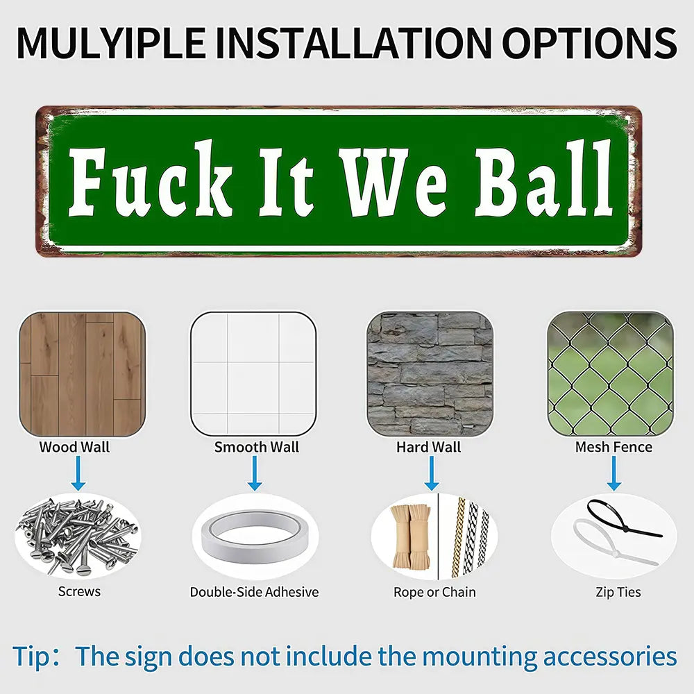 🤣Fuck It We Ball Metal Sign Funny Retro Wall Decor