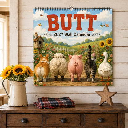 🍑🐾 BUTT Seriously… 2027 Funny Animal Wall Calendar