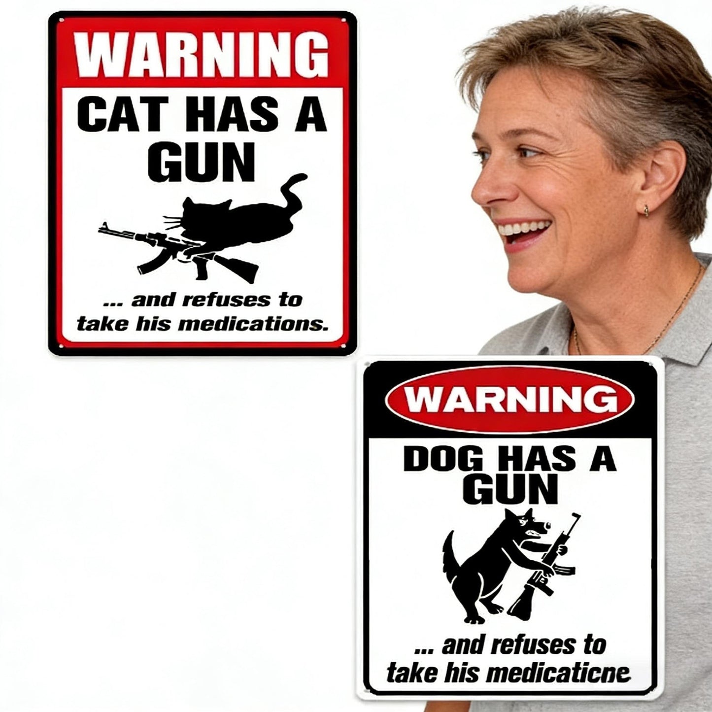 😻Funny "Cat & Dog Has a Gun & Won't Take Meds" Aluminum Sign