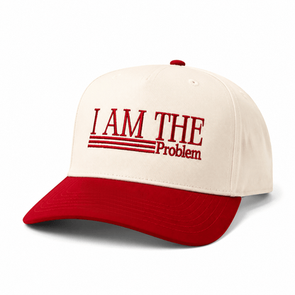 I Am The Problem Hat