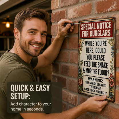 ✈️ Vacation Ready? Funny Snake Metal Sign — Psychological Burglar Deterrent for Porch & Yard 🔒